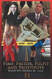 Front cover_Pimps, Pastors, Pulpits And Prostitutes