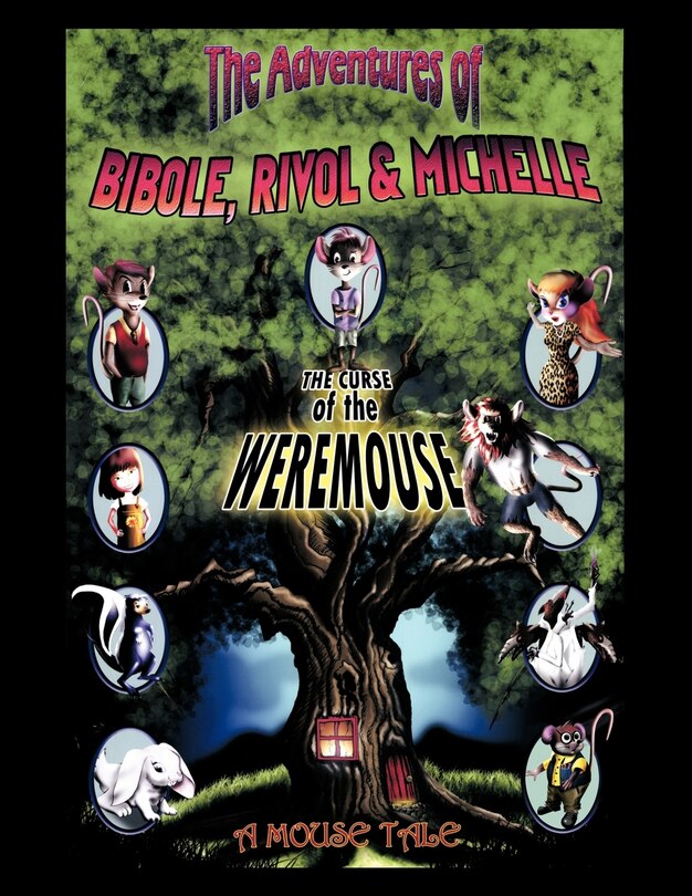 Front cover_The Adventures Of Bibole, Rivol & Michelle