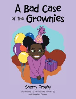 Front cover_A Bad Case Of The Grownies