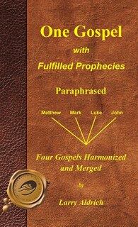 Front cover_One Gospel With Fulfilled Prophecies