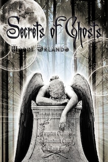 Front cover_Secrets Of Ghosts