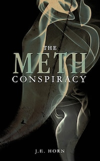 Front cover_The Meth Conspiracy