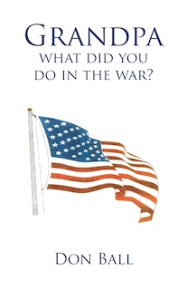 Couverture_Grandpa What Did You Do In The War?