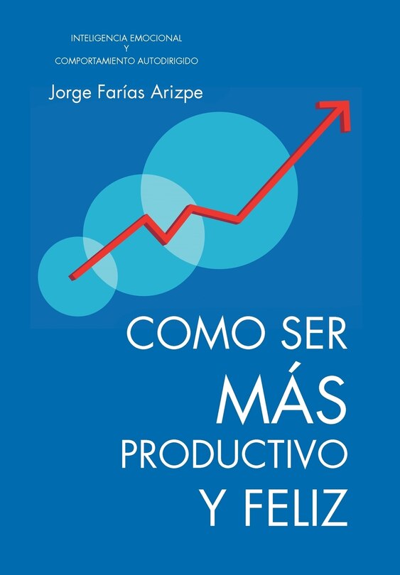 Couverture_Como Ser Mas Productivo y Feliz