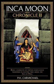 Front cover_Inca Moon Chronicle Ii