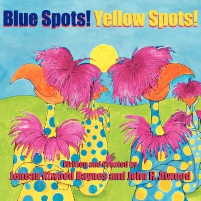 Couverture_Blue Spots! Yellow Spots!