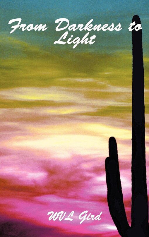 Front cover_From Darkness To Light
