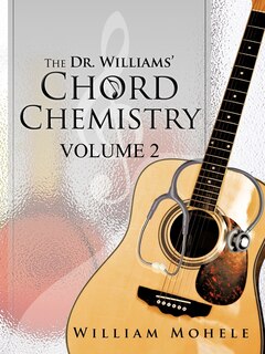 Front cover_The Dr. Williams' Chord Chemistry