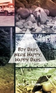 Front cover_Boy Days Were Happy, Happy Days