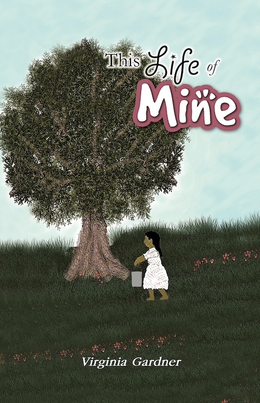 Front cover_This Life Of Mine