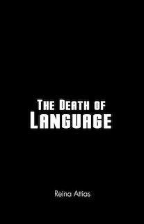 The Death Of Language