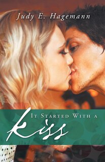 Front cover_It Started With A Kiss