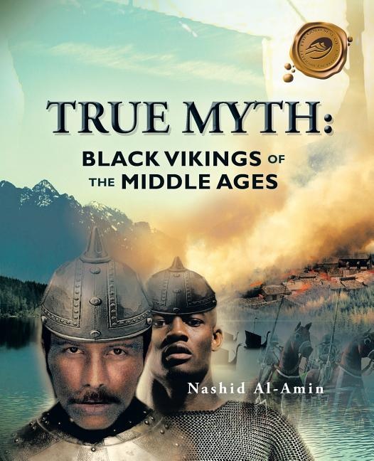 True Myth: Black Vikings Of Themiddle Ages