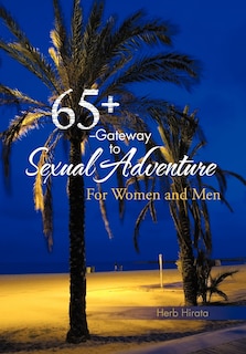 Couverture_65+ --gateway To Sexual Adventure