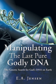 Couverture_Manipulating The Last Pure Godly Dna