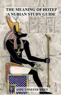Front cover_The Meaning Of Hotep