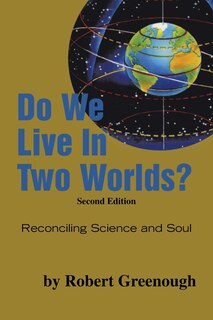 Front cover_Do We Live In Two Worlds?