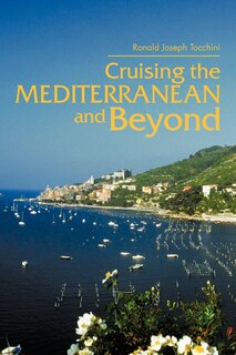 Couverture_Cruising The Mediterranean And Beyond