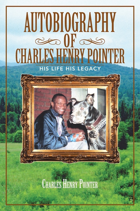 Front cover_AUTOBIOGRAPHY OF CHARLES HENRY POINTER
