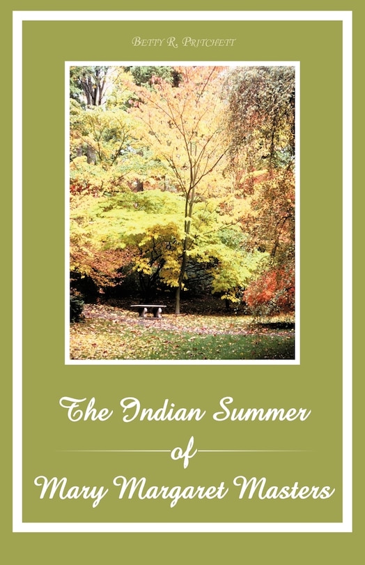Front cover_The Indian Summer Of Mary Margaret Masters