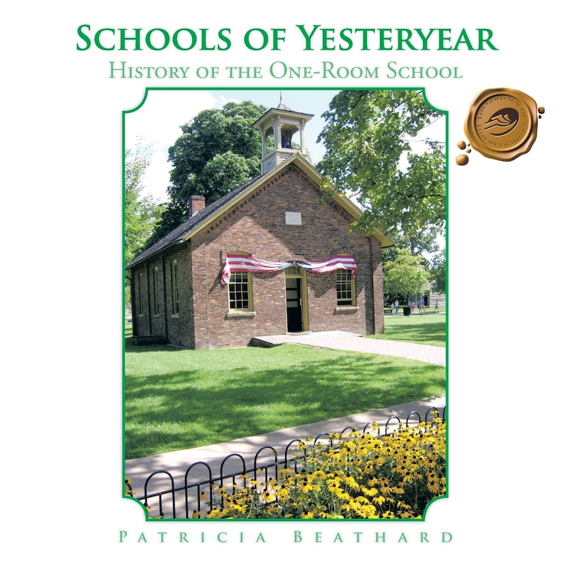 Schools Of Yesteryear: History Of The One-room School
