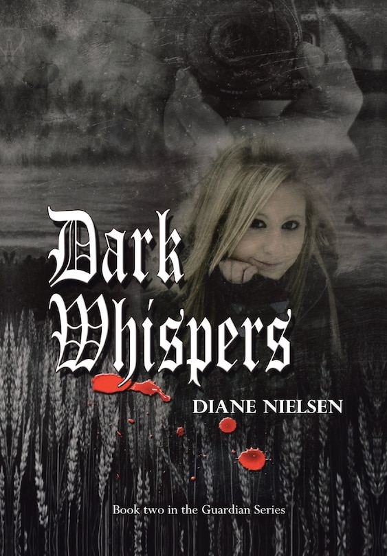 Dark Whispers: Book Two In The Guardian Series