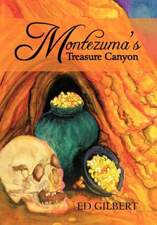 Front cover_Montezuma's Treasure Canyon