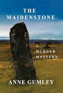 The Maidenstone: A Murder Mystery