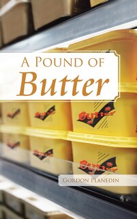 Front cover_A Pound Of Butter