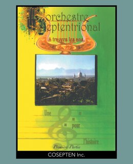 Couverture_L' Orchestre Septentrional a Travers Les ANS