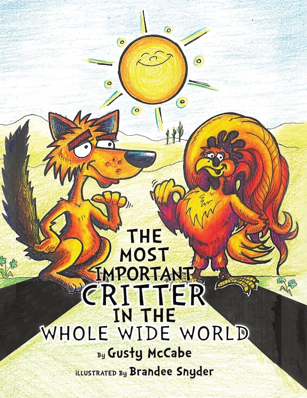 Front cover_The Most Important Critter In The Whole Wide World