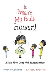 Front cover_It Wasn't My Fault, Honest!