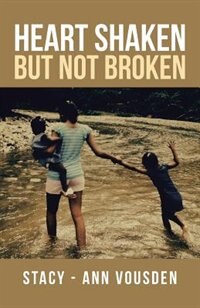 Front cover_HEART SHAKEN BUT NOT BROKEN