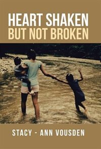 Front cover_HEART SHAKEN BUT NOT BROKEN