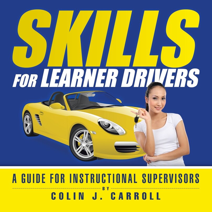 Front cover_Skills For Learner Drivers