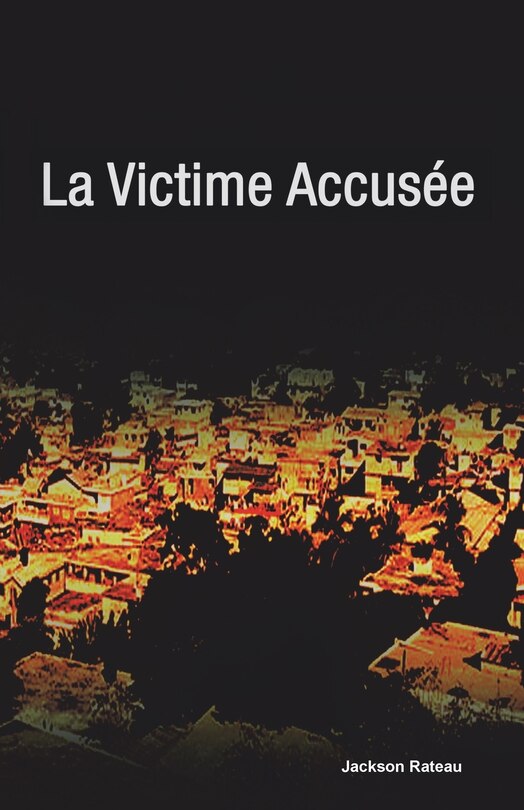 Front cover_La Victime Accusee