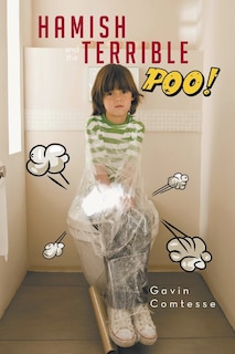 Front cover_Hamish And The Terrible Poo