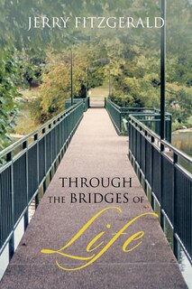 Front cover_Through The Bridges Of Life