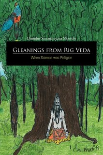 Front cover_Gleanings from Rig Veda - When Science was Religion