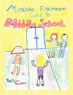 Couverture_Miranda Fishhook Goes To Middle School