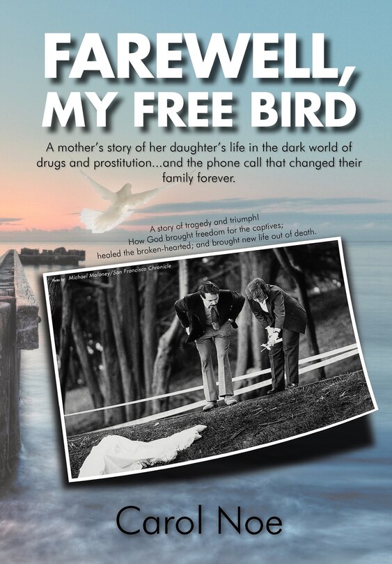 Front cover_Farewell, My Free Bird