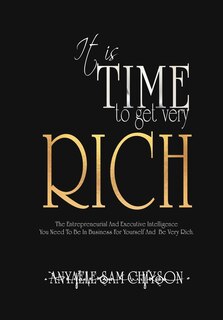 Front cover_It Is Time To Get Very Rich
