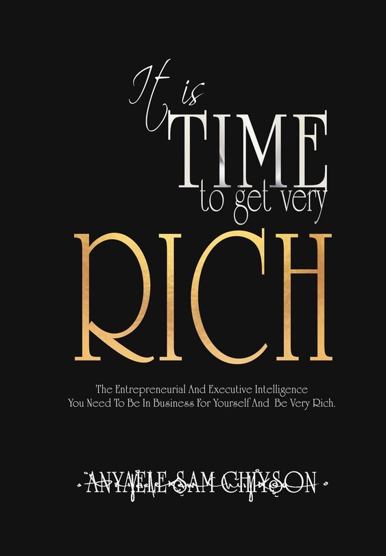 Front cover_It Is Time To Get Very Rich