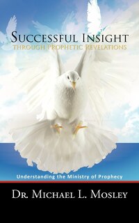 Couverture_Successful Insight Through Prophetic Revelations