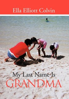 Couverture_My Last Name Is Grandma