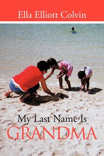 Couverture_My Last Name Is Grandma