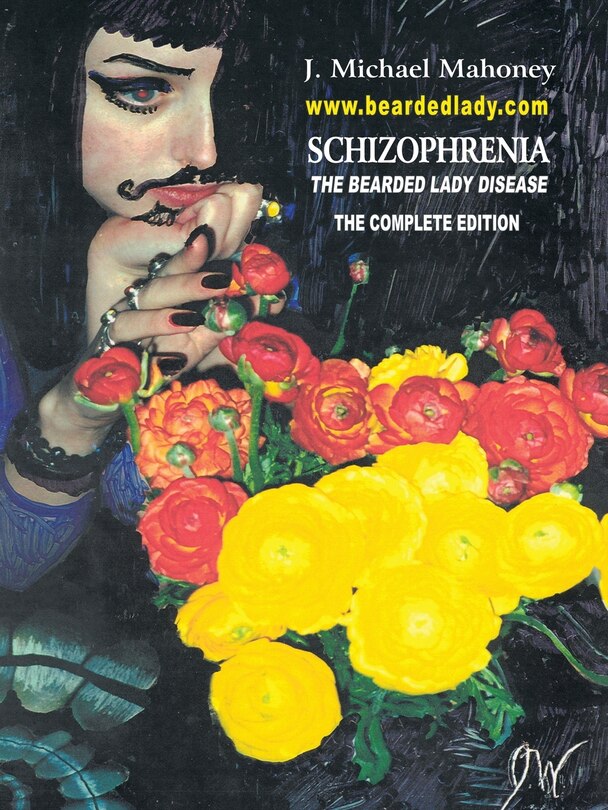 Front cover_Schizophrenia The Bearded Lady Disease
