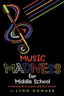 Front cover_Music Madness For Middle School