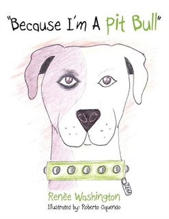 Front cover_Because I'm a Pit Bull