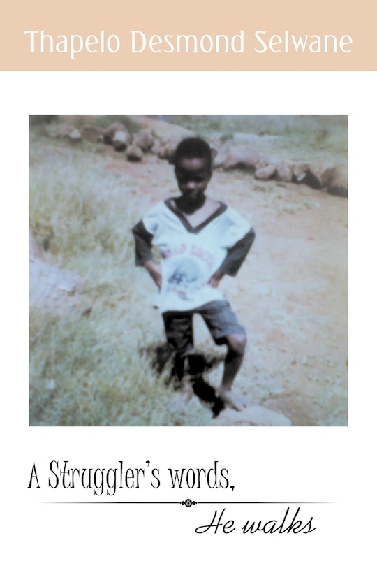 Front cover_A Struggler's Words, He Walks